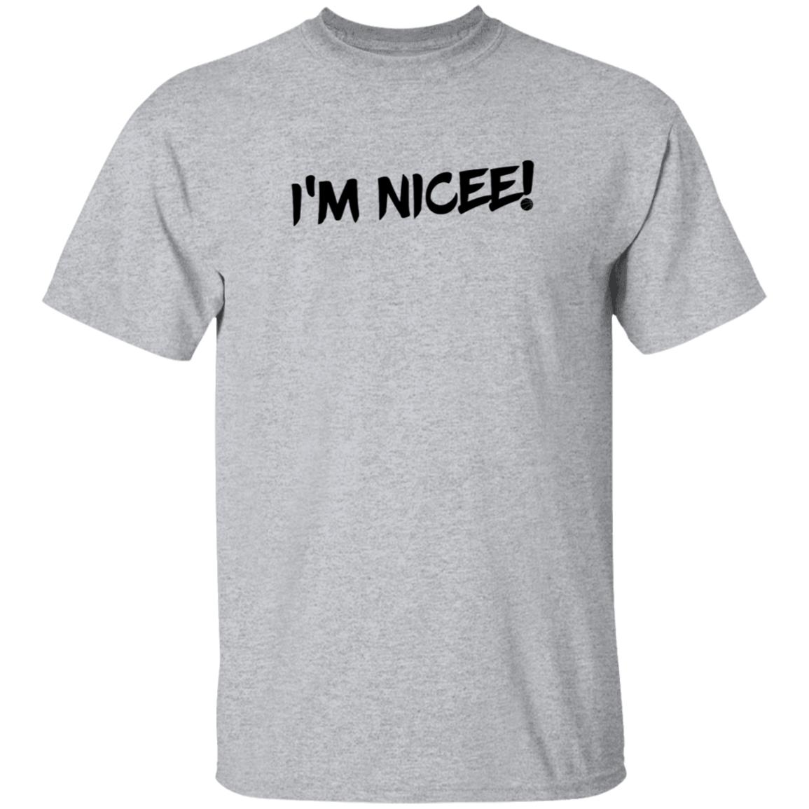 Maxisnicee Merch I'm Nicee Shirt White Maxisnicee Merch I'm Nicee Shirt White