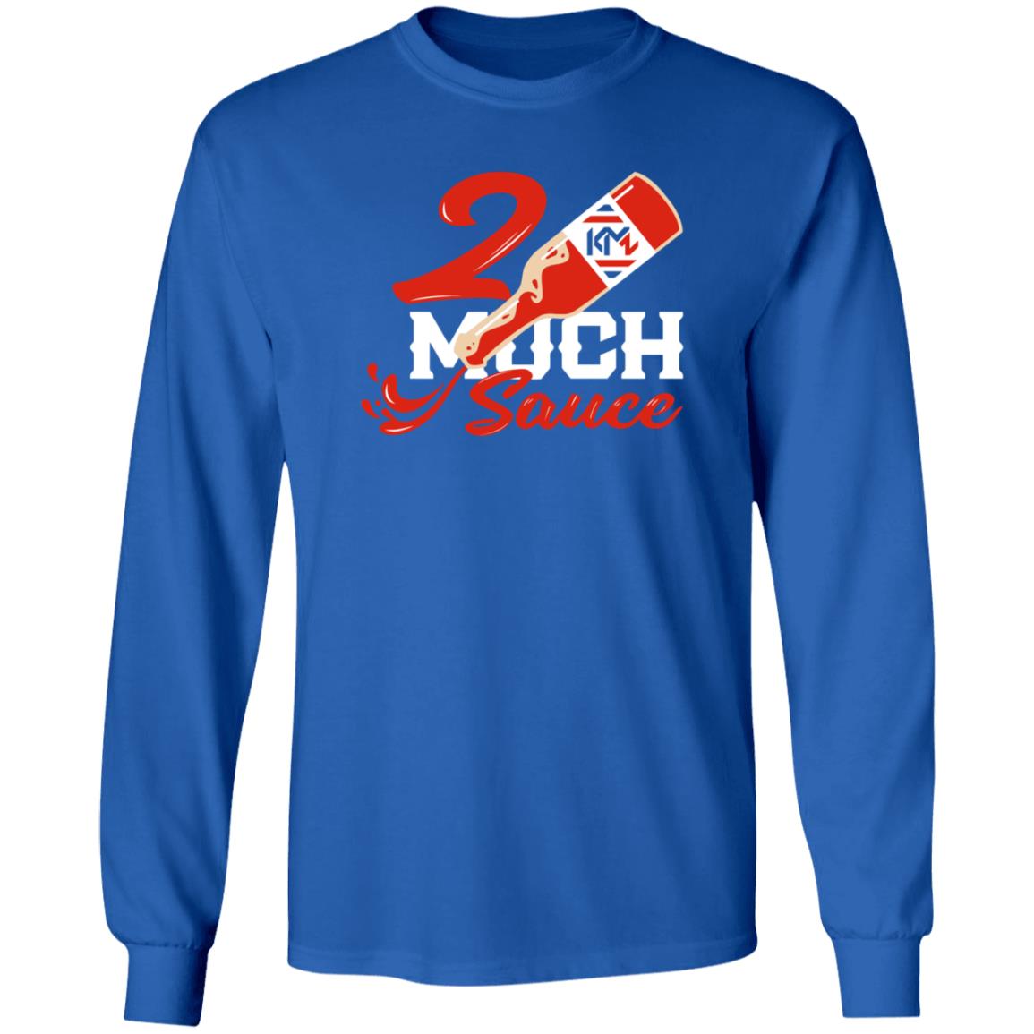 2 Much Sauce Shirt Kendall Milton 2 Much Sauce Shirt Kendall Milton