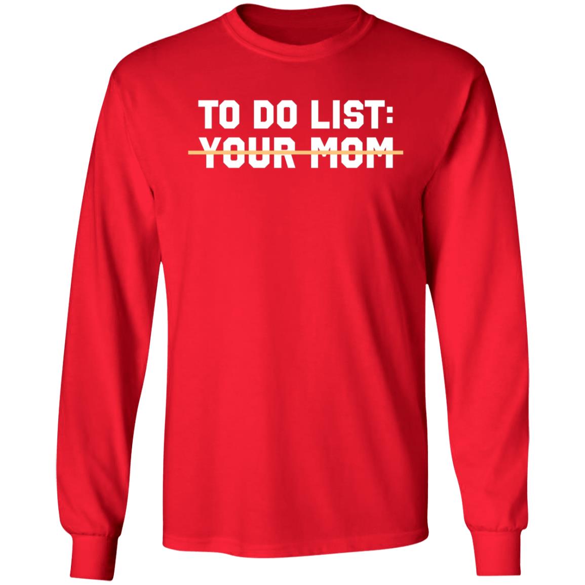 Benjamin Boyce To Do List Your Mom Shirt Benjamin Boyce To Do List Your Mom Shirt