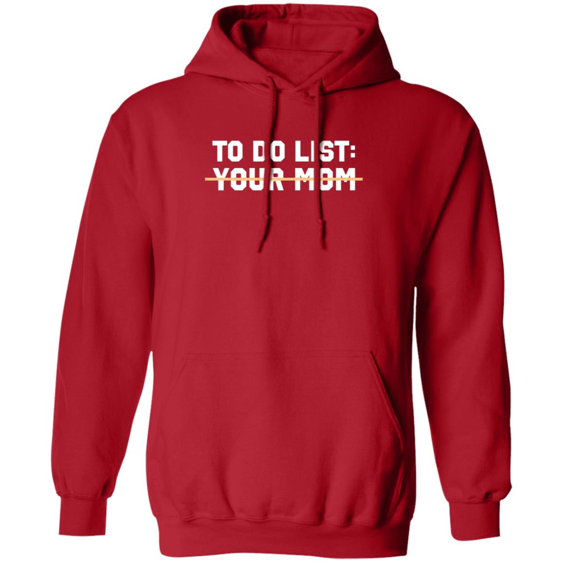 Benjamin Boyce To Do List Your Mom Shirt Benjamin Boyce To Do List Your Mom Shirt