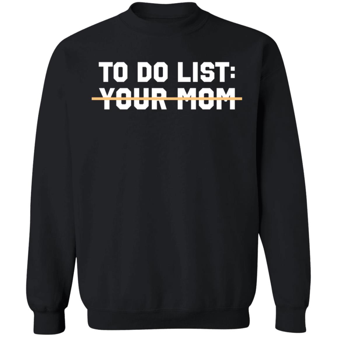 Benjamin Boyce To Do List Your Mom Shirt Benjamin Boyce To Do List Your Mom Shirt