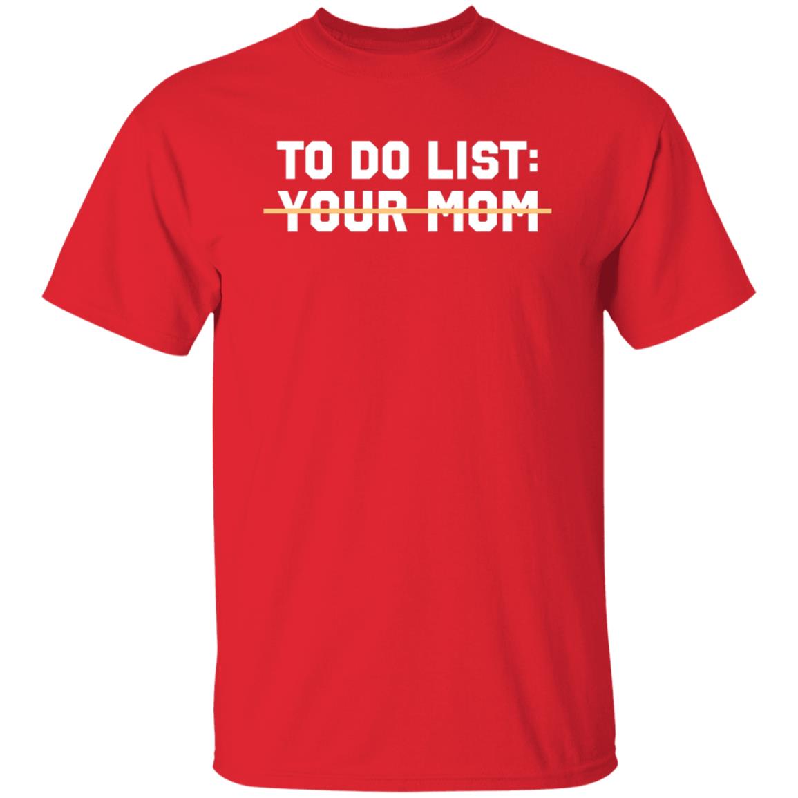 Benjamin Boyce To Do List Your Mom Shirt Benjamin Boyce To Do List Your Mom Shirt