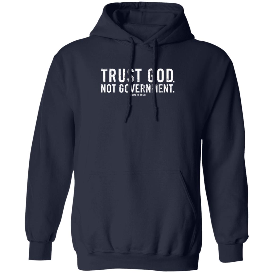 Combat Iron Apparel Trust God Not Government T Shirt Combat Iron Apparel Trust God Not Government T Shirt